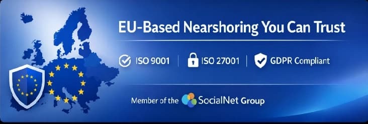 Nearshoring iz EU kojem možete vjerovati. ISO 9001, ISO 27001, usklađeno s GDPR-om. Član SocialNet Group.